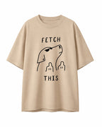 DOG- fetch this