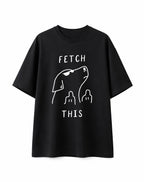 DOG- fetch this