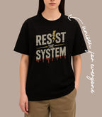 RESIST THE SYSTEM